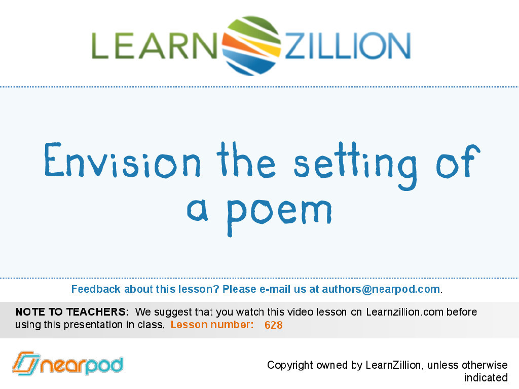 Envision the setting of a poem
