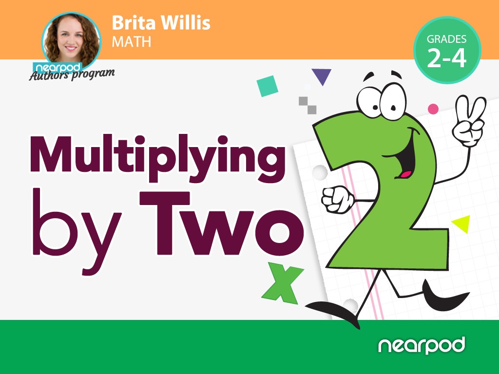 Multiplying By Two