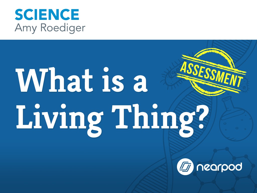 Assessment What Is A Living Thing Assessment What Is A Living Thing