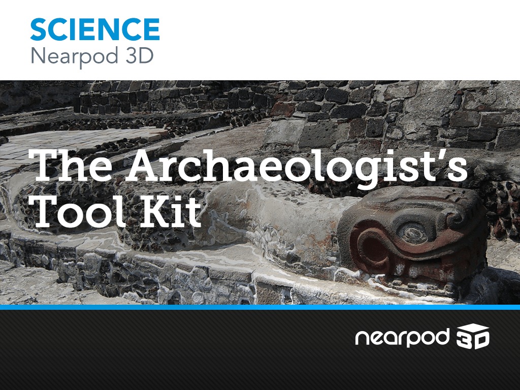 The Archaeologist’s Tool Kit