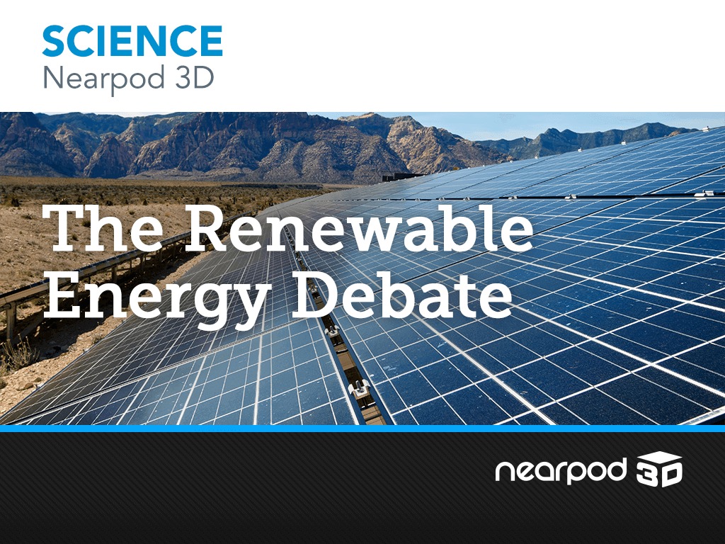 The Renewable Energy Debate
Renewable Energy Sources List