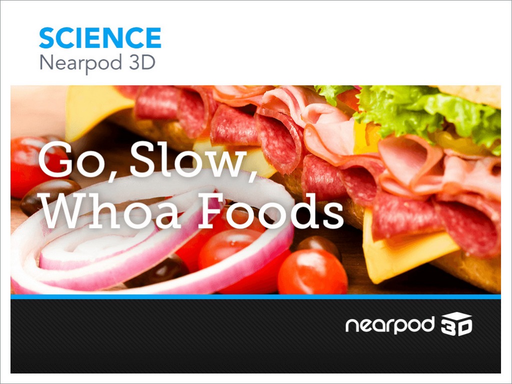 Go, Slow, Whoa Foods