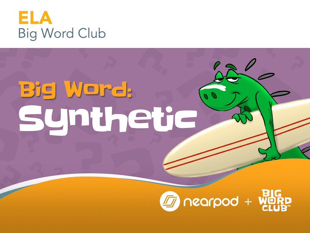 Big Word Synthetic