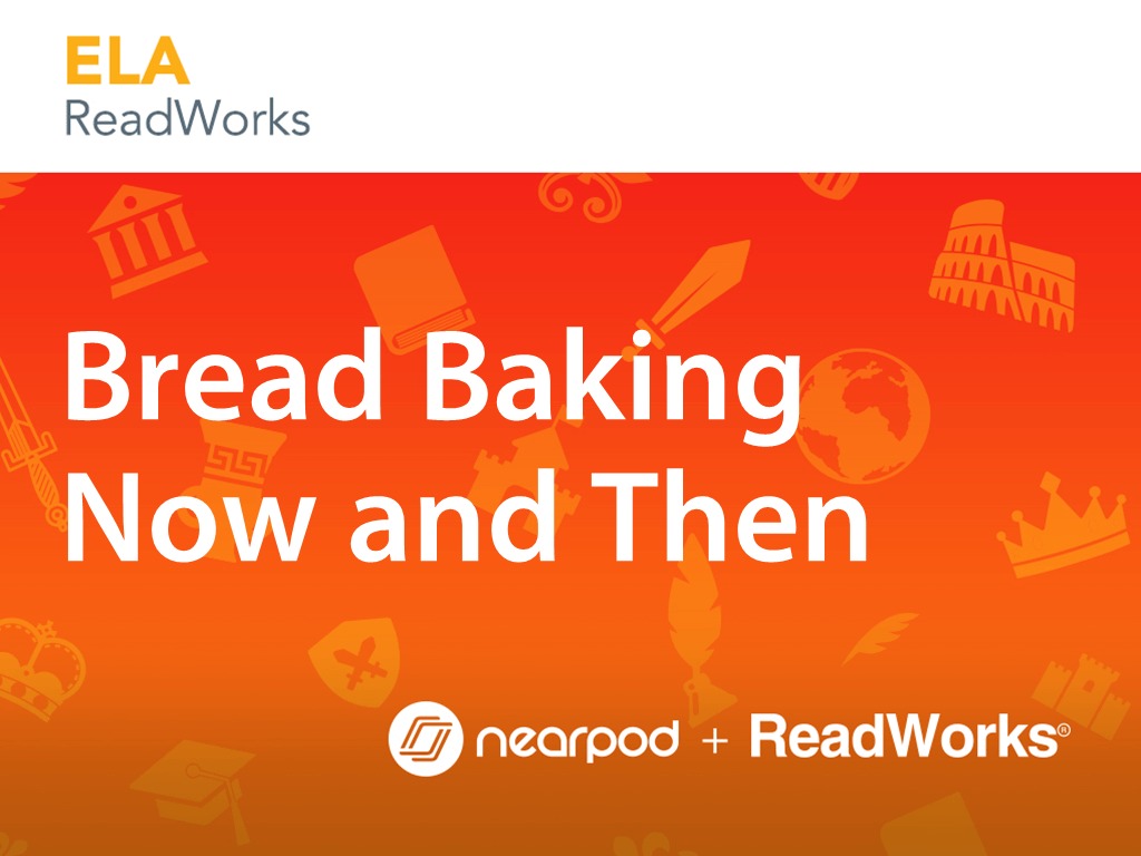 Bread Baking Now And Then Third Grade Reading Passage