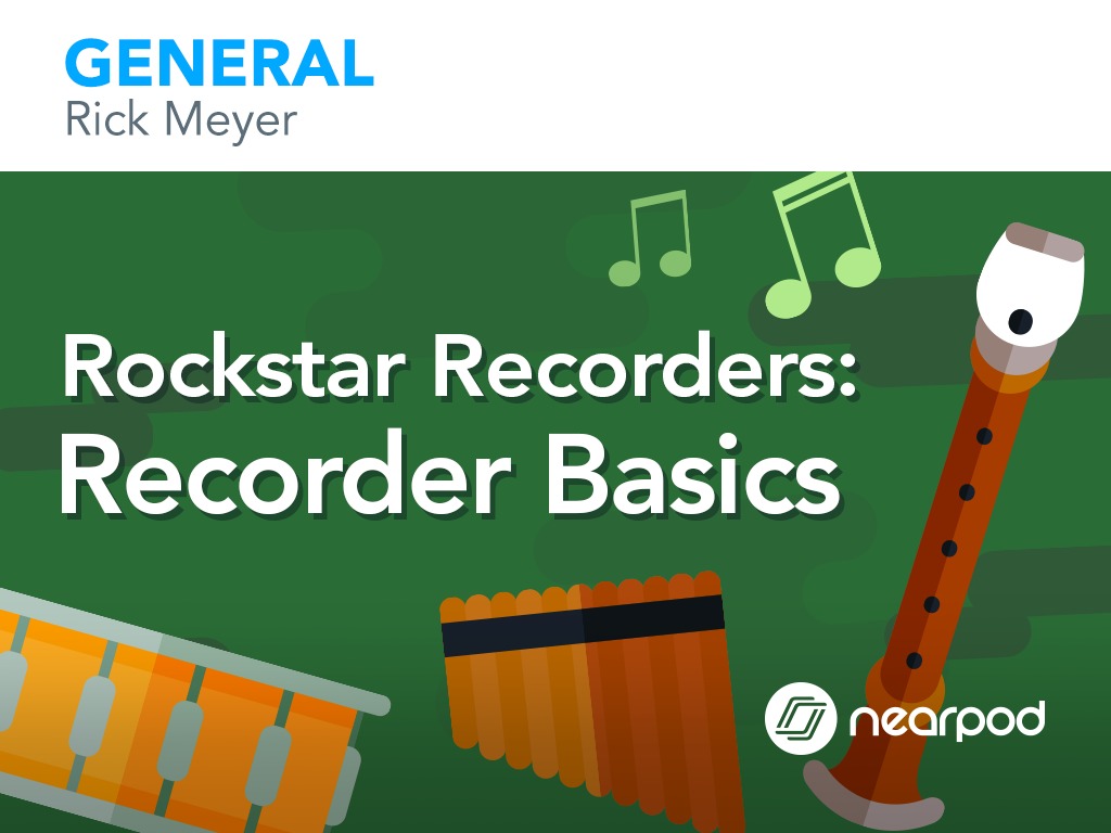 Recorder Basics