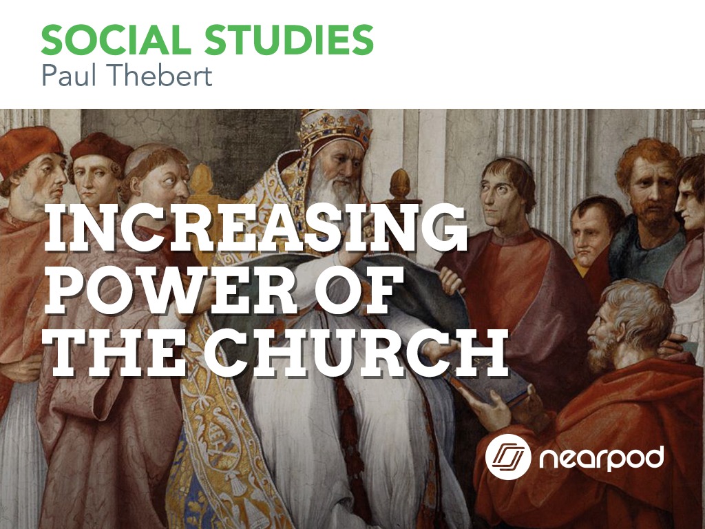 Increasing Power of the Church