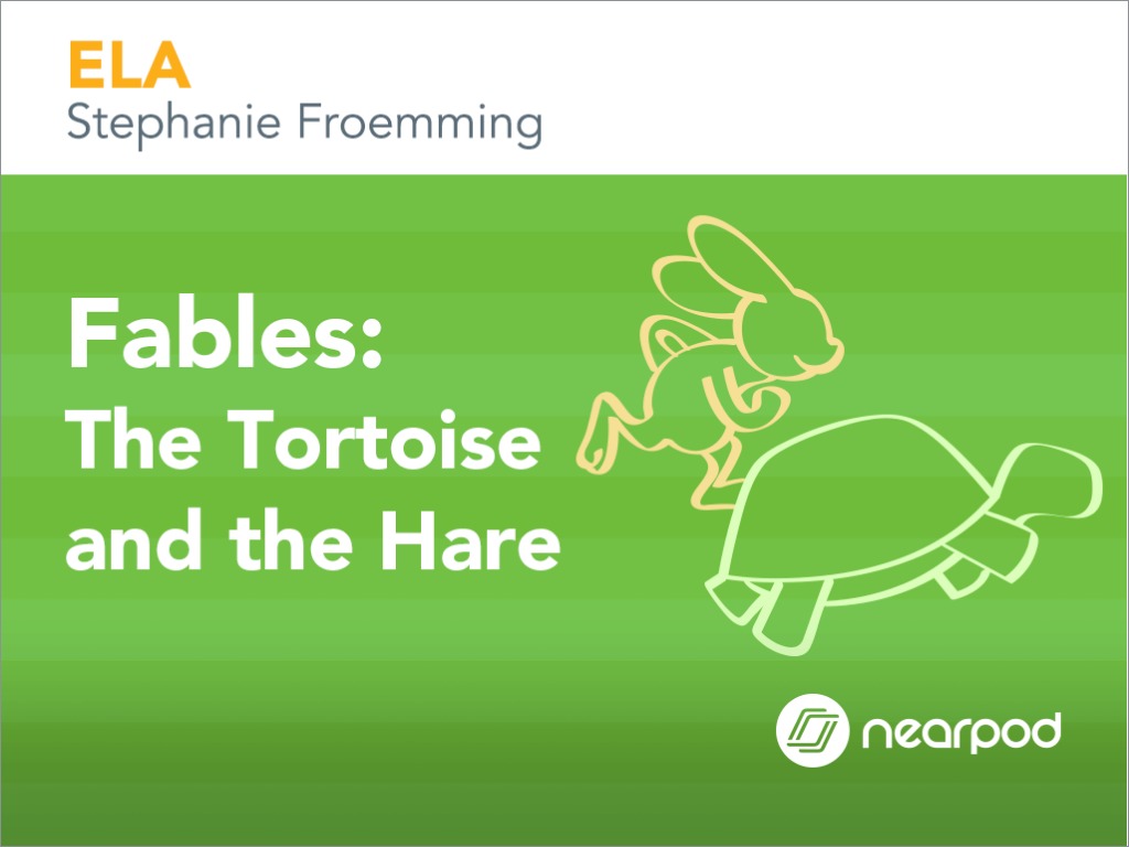 Fables The Tortoise and the Hare