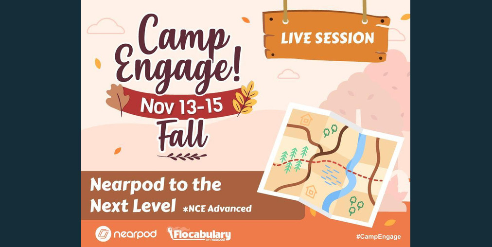 Camp Engage Nearpod to the Next Level