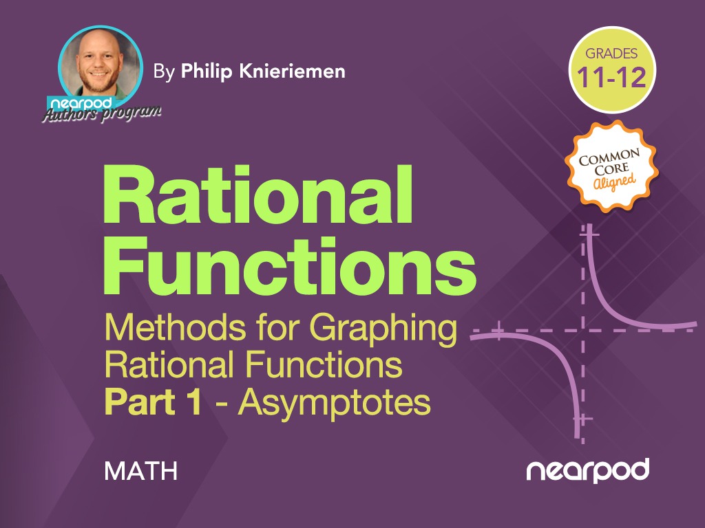 Rational Functions Part 1 Asymptotes Rational Functions Part 1 Asymptotes